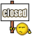 *closed*