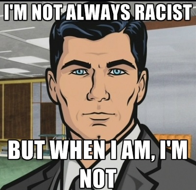 iamracist.jpg.8cf024e3c4c2c295a22c037ec14ffe18.jpg